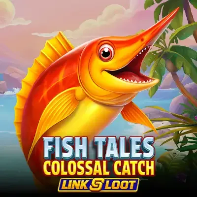 Fish Tales Colossal Catch_ Link & Loot